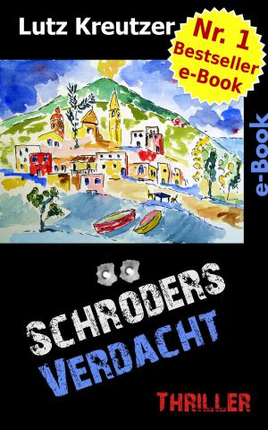 Cover of the book Schröders Verdacht by Peter Bernhardt