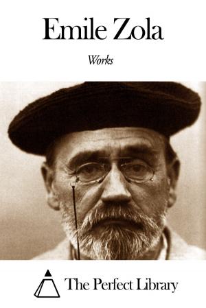 Book cover of Works of Emile Zola