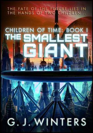 Cover of the book The Smallest Giant: Children of Time 1 by Elena Snowfield