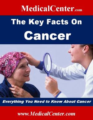 Cover of the book The Key Facts on Cancer by Sharri Whiting