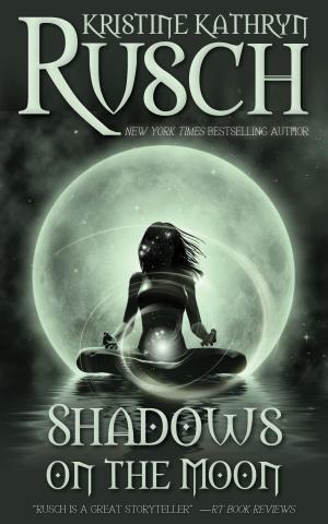 Cover of the book Shadows on the Moon by Kris DeLake, Kristine Kathryn Rusch