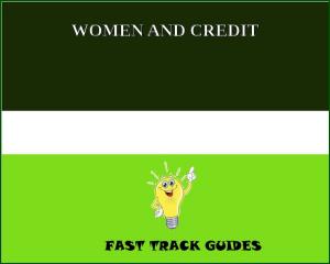 Cover of the book WOMEN AND CREDIT by Robert J. Weese