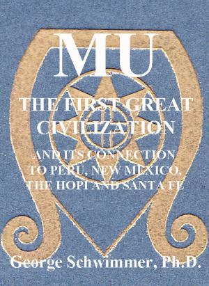 Cover of the book MU: The First Great Civilization by Karen Christino