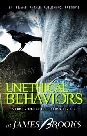 Cover of the book Unethical Behaviors ( La' Femme Fatale' Publishing) by K.D. Harris, Model Bubbles