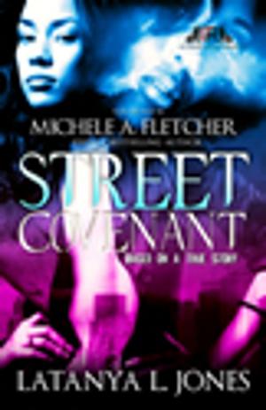 Cover of the book Street Covenant (La' Femme Fatale' Publishing) by Lesa Jones