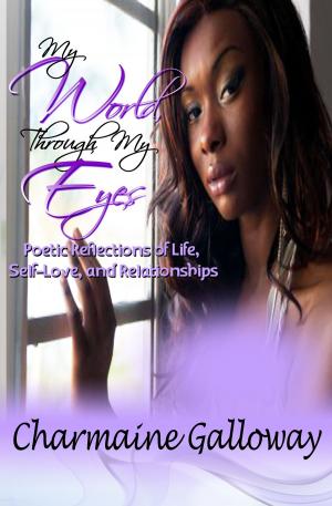 Cover of the book My World, Through My Eyes by Derek Thompson, Raymond Keith Williamson