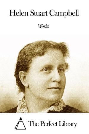 Book cover of Works of Helen Stuart Campbell