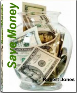 Cover of the book Save Money by Craig Embry