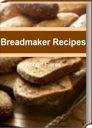 Cover of the book Breadmaker Recipes by Merle Dunbar