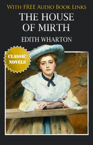 Book cover of The House of Mirth Classic Novels: New Illustrated