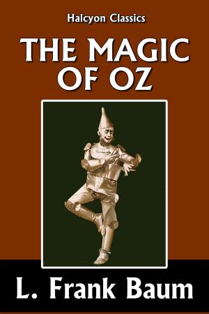 Cover of the book The Magic of Oz by L. Frank Baum [Wizard of Oz #13] by Jules Verne