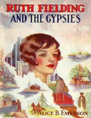 Book cover of Ruth Fielding and the Gypsies