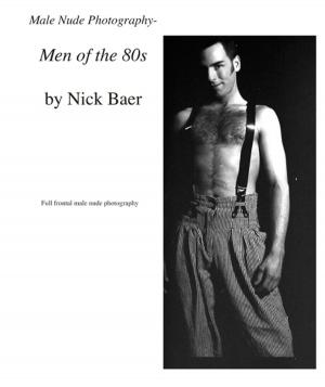 Book cover of Male Nude Photography- Men of the 80s