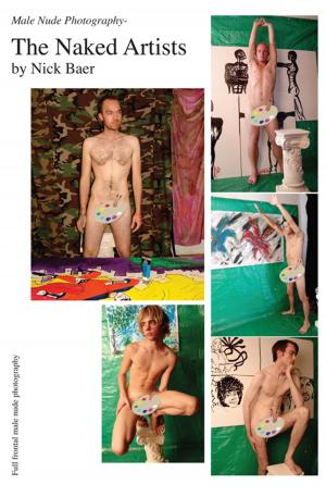 Cover of Male Nude Photography- The Naked Artists
