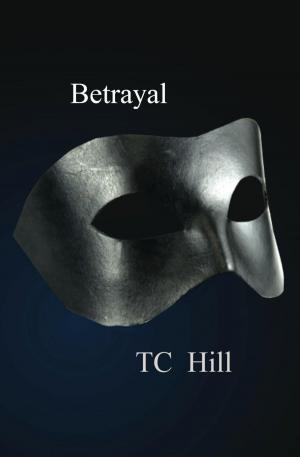 Cover of the book Betrayal by rowana scott