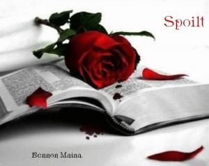 Book cover of Spoilt
