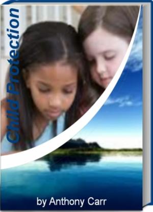 Cover of the book Child Protection by Andre Welch