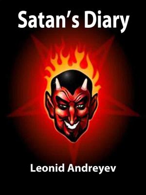 Cover of the book Satan's Diary by Gaston Leroux