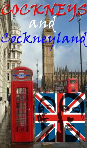 Book cover of Cockneys and Cockneyland