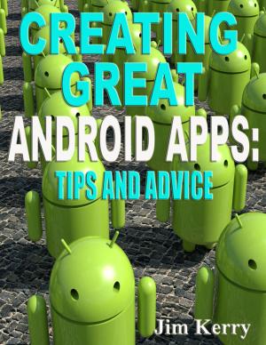 Book cover of Creating Great Android App: Tips and Advice