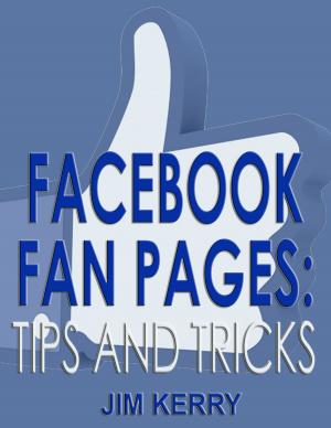 Book cover of Facebook Fan Pages: Tips and Tricks