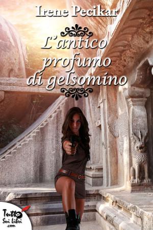 Cover of the book L'antico profumo di gelsomino by LORAYNE YORKE