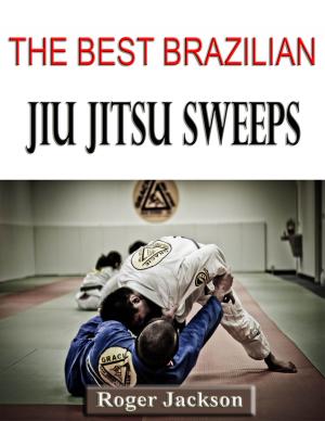 Book cover of The Best Brazilian Jiu Jitsu Sweeps