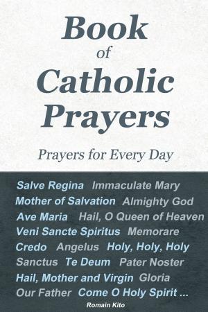 bigCover of the book Book of Catholic Prayers - Prayers for Every Day - by 