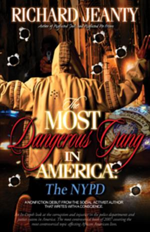 Cover of the book The Most Dangerous Gang In America: The NYPD by Joan Meijer