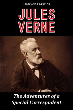 Book cover of The Adventures of a Special Correspondent by Jules Verne