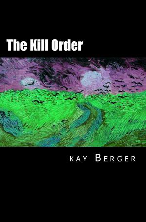 Cover of the book The Kill Order by T C Hill
