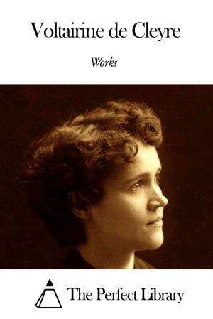 Cover of the book Works of Voltairine de Cleyre by Edgar Allan Poe