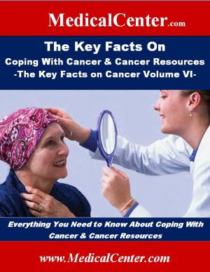 Cover of the book The Key Facts on Coping With Cancer & Cancer Resources by Akseli Hemminki