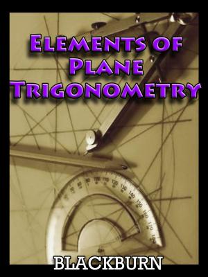 Book cover of Elements of Plane Trigonometry