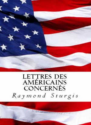 Cover of the book LETTRES DES AMÉRICAINS CONCERNÉS by Glenn  Alan Cheney