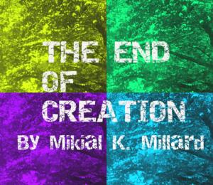 Cover of the book THE END OF CREATION by Wofford Lee Jones