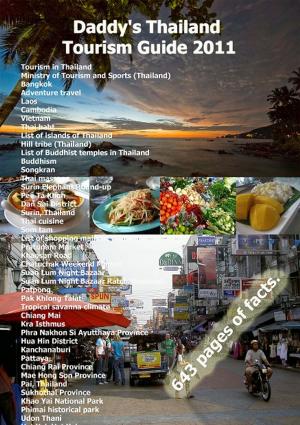 Cover of the book Daddys Thailand Tourism Guide by Karl Laemmermann