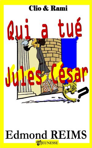 Cover of the book Qui a tué Jules César ? by Edmond Reims