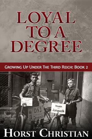 Cover of the book Loyal To A Degree by David Dusty Cupples