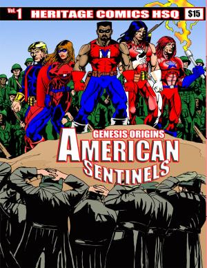 Cover of the book American Sentinels TPB by Dick Ayers, R. Villagran, Tony De Zuniga, Bill Yoshida, Martin Greim