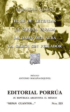 Book cover of Flor de leyendas - La sirena varada - La dama del alba - La barca sin pescador
