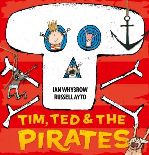 Cover of the book Tim, Ted and the Pirates (Read Aloud) by Bill Broady