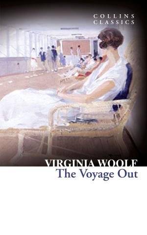 Cover of the book The Voyage Out (Collins Classics) by Zach King