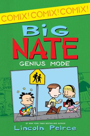 Cover of the book Big Nate: Genius Mode by Robin Farley