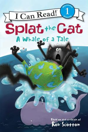 Book cover of Splat the Cat: A Whale of a Tale