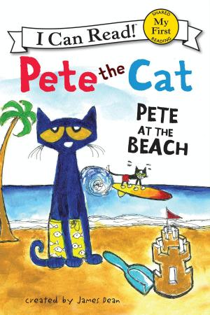 Book cover of Pete the Cat: Pete at the Beach
