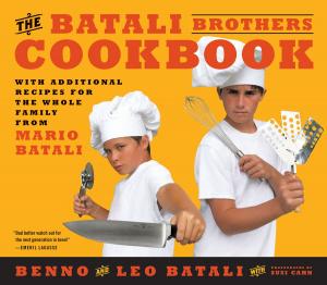 Cover of the book The Batali Brothers Cookbook by Padma Lakshmi