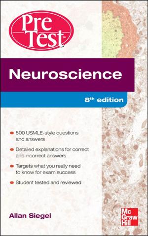 Cover of the book Neuroscience Pretest Self-Assessment and Review, 8th Edition by Anush S. Pillai, Ronald C. Mackenzie, Eugene C. Toy, Cynthia R. Skinner DeBord, Audrey Wanger, James D. Kettering