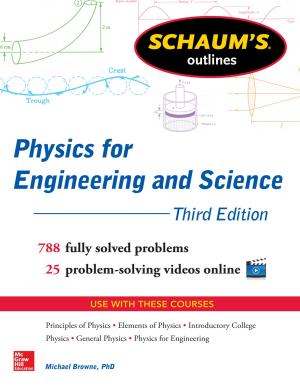 Cover of the book Schaums Outline of Physics for Engineering and Science 3/E (EBOOK) by Thomas McCarty, Lorraine Daniels, Michael Bremer, Praveen Gupta, John Heisey, Kathleen Mills