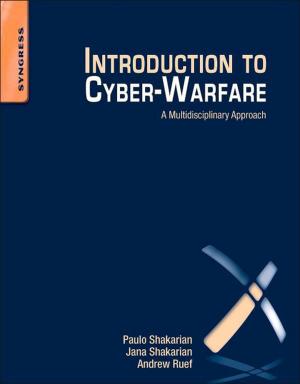 Cover of the book Introduction to Cyber-Warfare by D.L. L. Mills, B.S., Ph.D., J.A.C. Bland, MA, Ph.D.